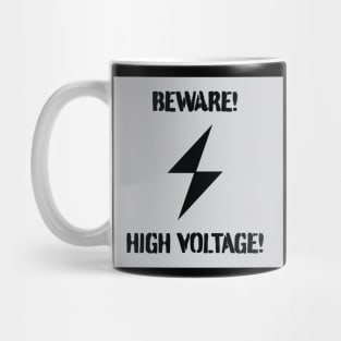 Beware! High Voltage! Mug